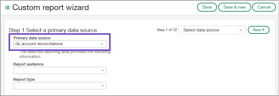 Step 1 in the Custom report wizard. GL account reconciliations is selected as the primary data source.